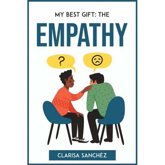 MY BEST GIFT: THE EMPATHY