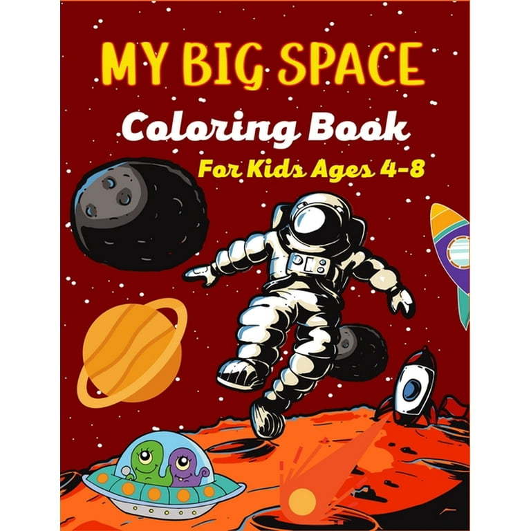 https://i5.walmartimages.com/seo/MY-BIG-SPACE-Coloring-Book-For-Kids-Ages-4-8-Fun-Outer-Space-Pages-With-Stars-Planets-Astronauts-ships-More-Cute-Gifts-Children-s-Paperback-979871276_77afc09e-fb29-4c42-a4ad-de074c6dc8f3.48c31dce50a1d60d22cdedb3c581cede.jpeg?odnHeight=768&odnWidth=768&odnBg=FFFFFF