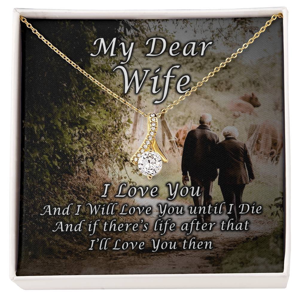To My Wife More In Love With You, Alluring Beauty Necklace, 14k White Gold 18k Yellow Gold Gift Box Message Card