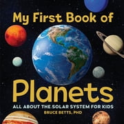 MY FIRST BOOK OF: My First Book of Planets : All About the Solar System for Kids (Paperback)