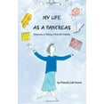 thumbnail image 1 of Pre-Owned My Life As a Pancreas: Reflections on Raising a Child With Diabetes (Paperback) 1430305215 9781430305217, 1 of 1