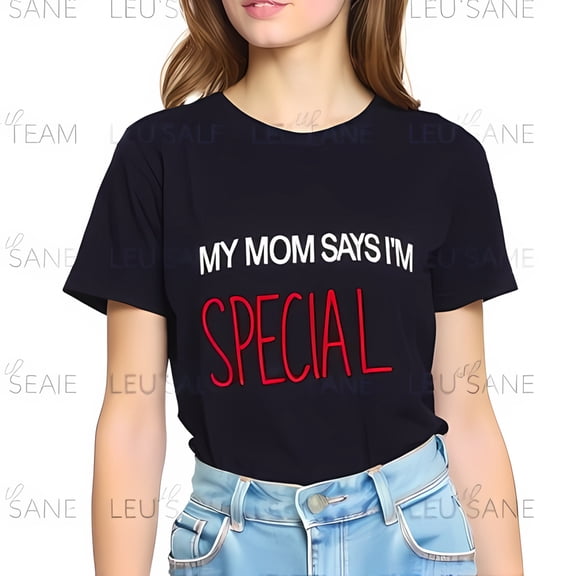 MY MOM SAYS I'M SPECIAL Graphic Cotton Short Sleeve T-Shirt for Women - Playful Navy Blue Tee