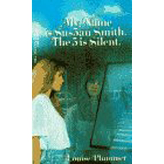 Pre-Owned MY NAME IS SUS5AN SMITH. THE 5 IS SILENT (Unknown) 0440214513 9780440214519