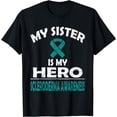 thumbnail image 1 of MY SISTER IS MY HERO SCLERODERMA AWARENESS T SHIRT, 1 of 4