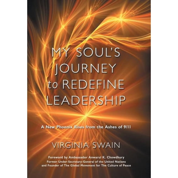 MY SOUL'S JOURNEY TO REDEFINE LEADERSHIP - SWAIN, VIRGINIA