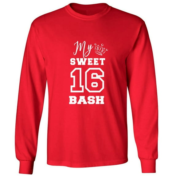 MY SWEET 16 BASH Adult Long Sleeve T-shirt