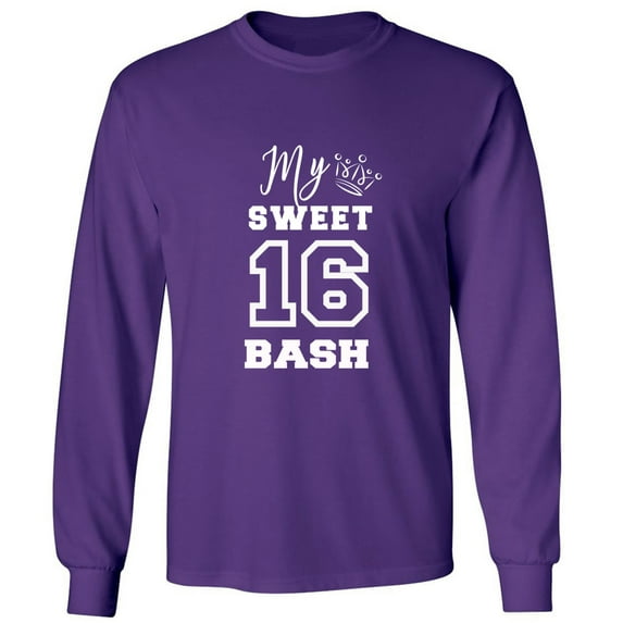 MY SWEET 16 BASH Adult Long Sleeve T-shirt