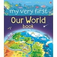 thumbnail image 1 of Pre-Owned My Very First Our World Book (My Very First Book): 1 (My First Books) Paperback, 1 of 1
