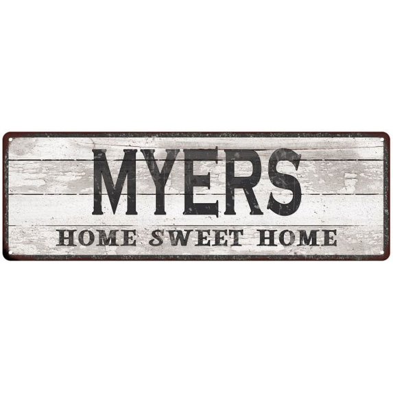MYERS Home Sweet Home Country Look Gift 6x18 Metal Sig 206180045173