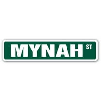 MYNAH Street Sign bird birding lover watcher breeder | Indoor/Outdoor | 36" Wide