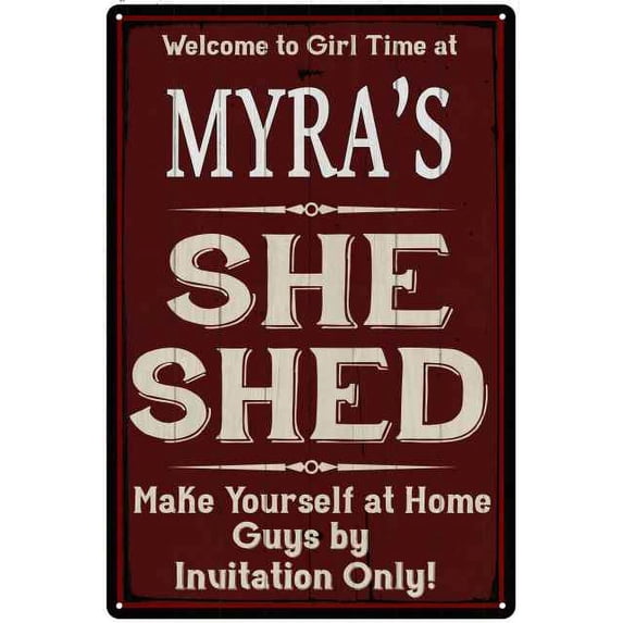 MYRA'S She Shed Sign Red Wall Shack Decor Lady Cave 8 x 12 Matte Finish Metal 108120088388