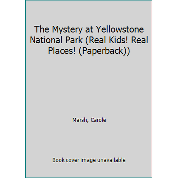 Pre-Owned The Mystery at Yellowstone National Park (Paperback) 0635074362 9780635074362