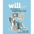 thumbnail image 1 of Pre-Owned Will, God's Mighty Warrior: The Mystery of Magillicuddy's Gold (Hardcover), 1 of 1
