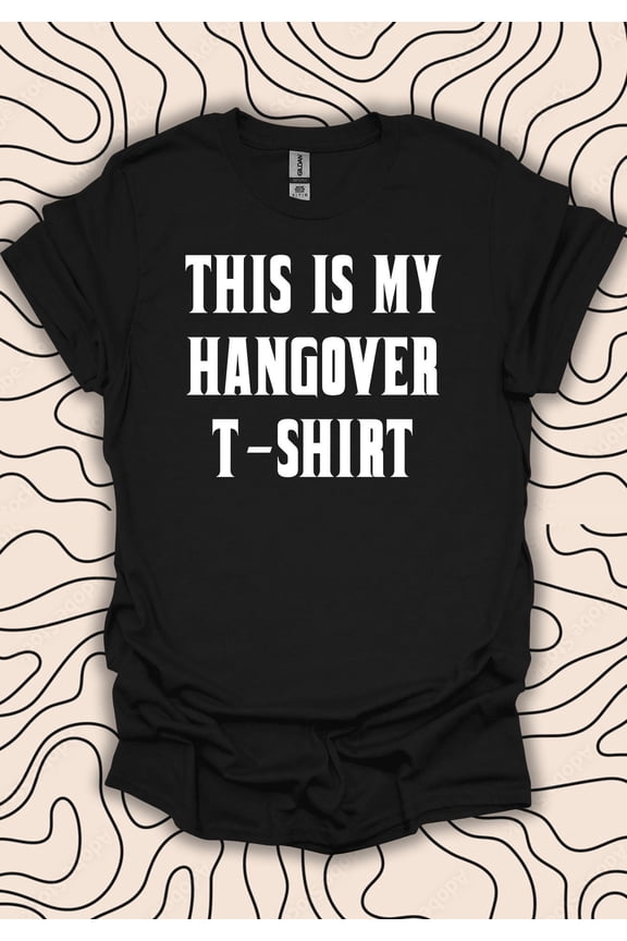This Is My Hangover T-Shirt – Drinking Tee – Party Gift Men Women Shirt 822PC