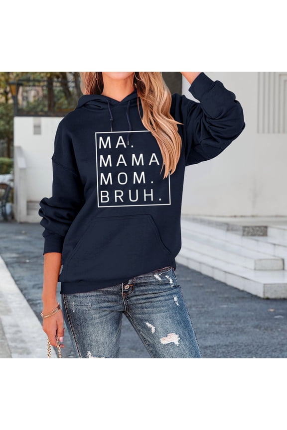 Ma Mama Mom Bruh Sweatshirt Women Mama Life Graphic Shirts Loose Long Sleeve Pullovers Tops Mama Mommy Shirt Women Full Zip Hoodie Hoodie Sweater Dresses for Women Long Zipper Hoodies Women Small