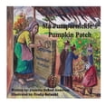 thumbnail image 1 of Ma Pumpernickel's Pumpkin Patch, (Paperback), 1 of 1