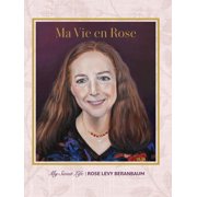 Ma Vie En Rose My Sweet Life, Hardcover