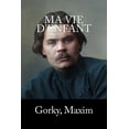 thumbnail image 1 of Ma Vie dEnfant French Edition Paperback 1979408394 9781979408394 Gorky Maxim, 1 of 1