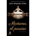 thumbnail image 1 of Mañana, el paraíso: Poemas, (Paperback), 1 of 1