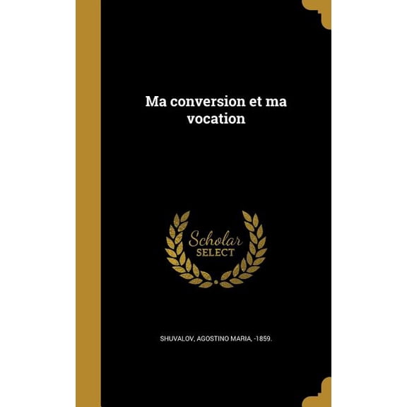 Ma conversion et ma vocation (Hardcover)