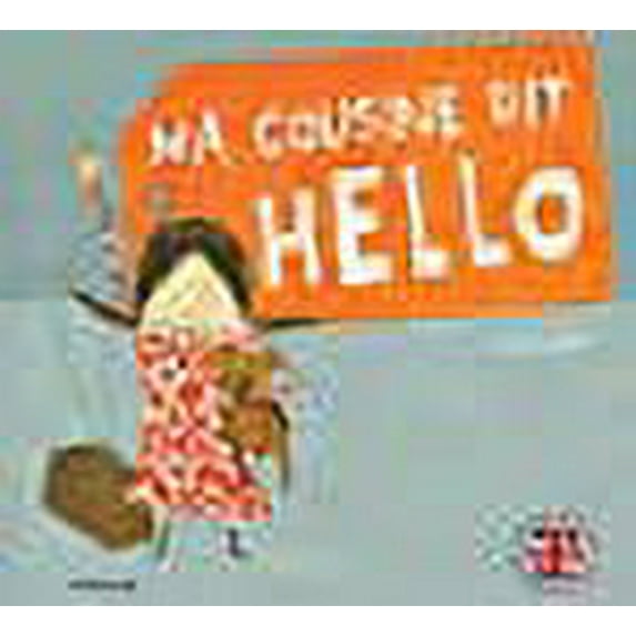 Ma cousine dit hello