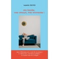 thumbnail image 1 of Ma famille, mes amours, mes emmerdes !, (Paperback), 1 of 1