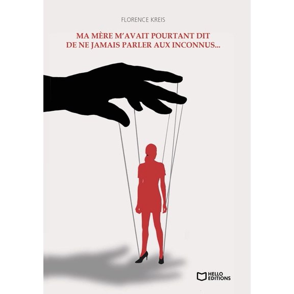 Ma mre m'avait pourtant dit de ne jamais parler aux inconnus..., (Paperback)