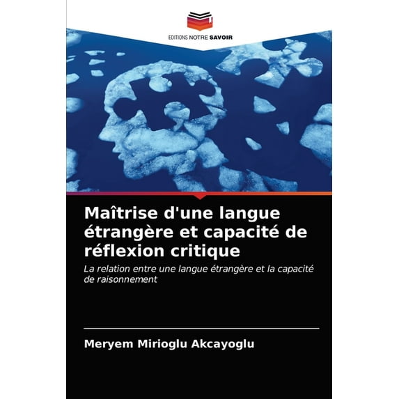 Maîtrise d'une langue étrangère et capacité de réflexion critique (Paperback)