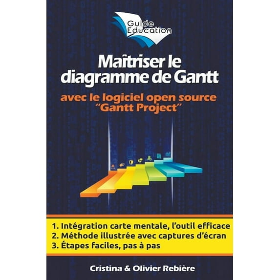 Guide Education Maîtriser le Diagramme de Gantt, (Paperback)