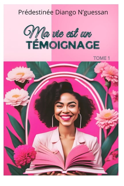 Ma vie est un témoignage: vivre avec un handicap invisible, (Paperback)