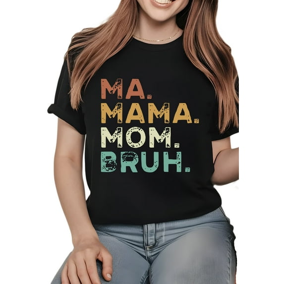 MaMa Bruh Women's Short Sleeve Graphic T-Shirt 1 Pcs Tee 100% Heavy Cotton - Comfortable Crew Neck, Soft Tees Casual Tops