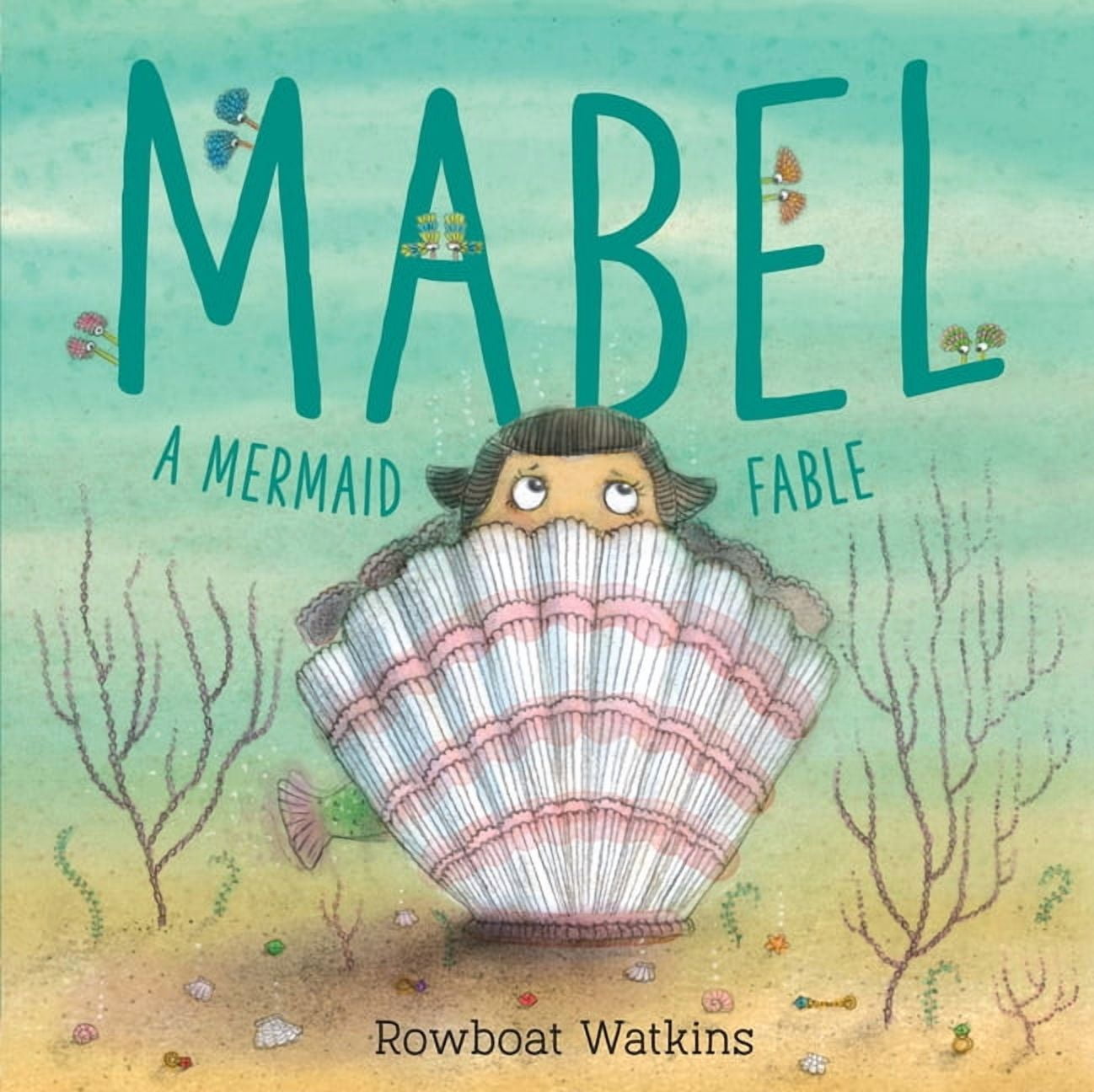 Mabel: A Mermaid Fable, (Hardcover)