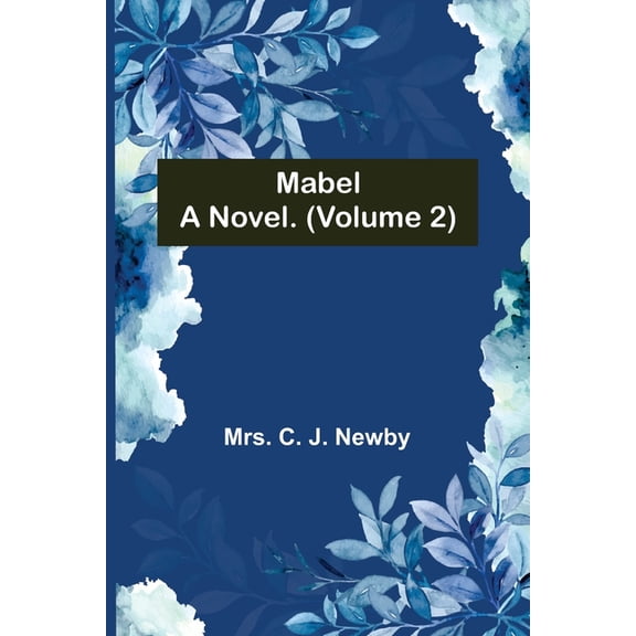 Mabel: A Novel. (Volume 2), (Paperback)