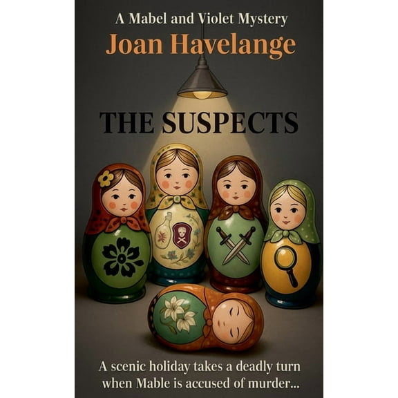 Mabel and Violet Mysteries The Suspects, Book 4, (Paperback)