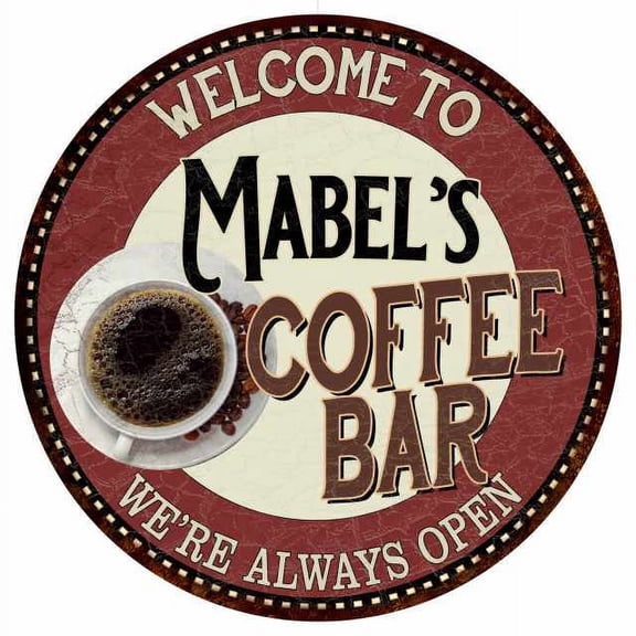 Mabel's Coffee Bar Round Metal Sign Kitchen Room Wall Decor 100140041258