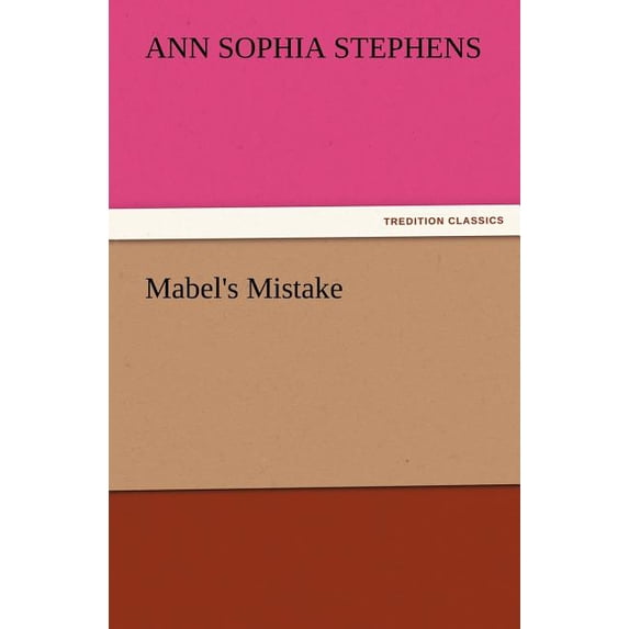 Mabel's Mistake, (Paperback)