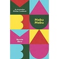 thumbnail image 1 of Pre-Owned Mabu Mabu: An Australian Kitchen Cookbook (Hardcover) 1743797281 9781743797280, 1 of 1