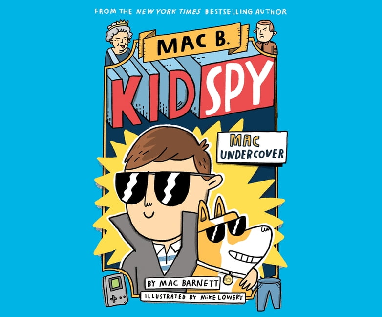 Mac B., Kid Spy: Mac Undercover (Series #1) (CD-Audio) - Walmart.com