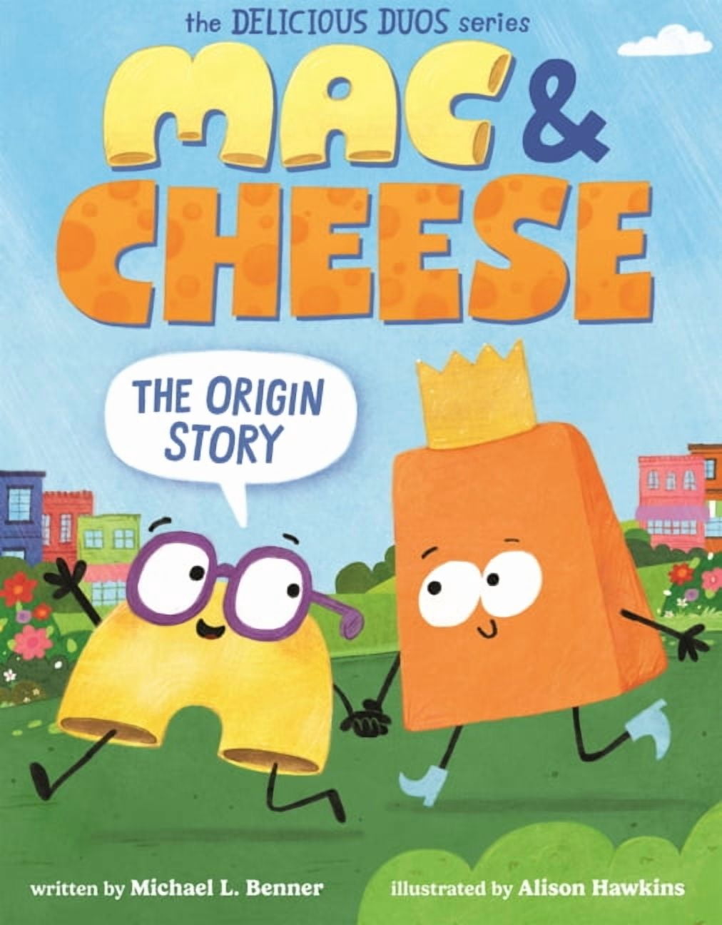 Mac & Cheese: The Origin Story, (Hardcover)