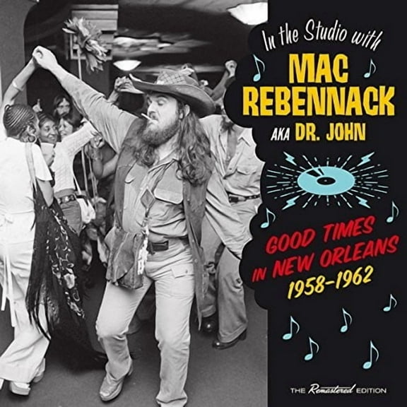 Mac (DR John) Rebennack - Good Times In New Orleans 1958-1962 - Music & Performance - CD