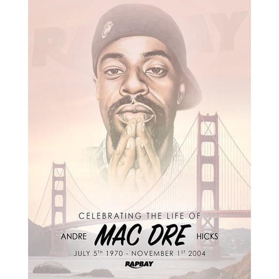 Mac Dre - Celebrate The Life Poster