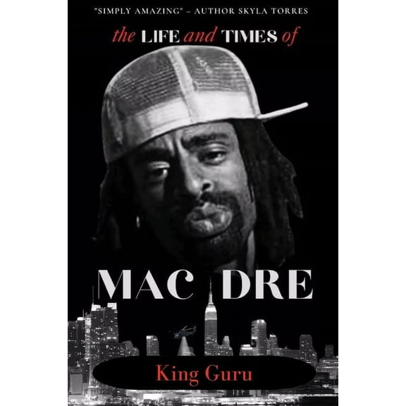 Mac Dre: Life and times, (Paperback)