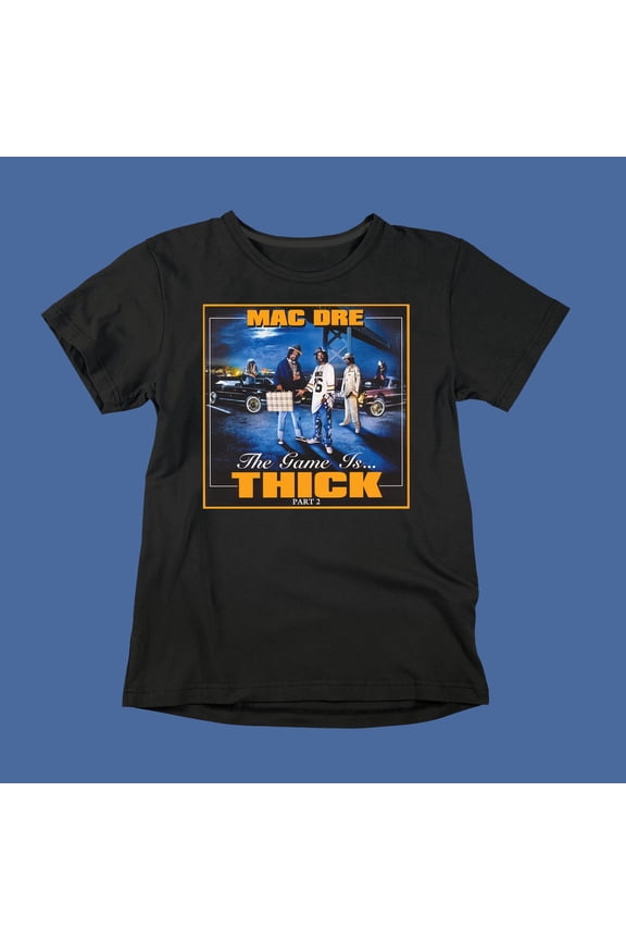 Mac Dre The Game Is Thick Short Sleeve Black Unisex S-5XL T-Shirt