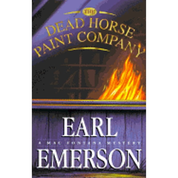 Mac Fontana Mysteries: The Dead Horse Paint Company (Hardcover)