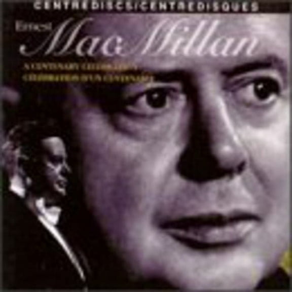 Mac Millen, Ernest - Centenary Celebration - Music & Performance - CD