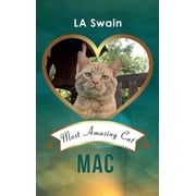 Mac Most Amazing Cat, Hardcover