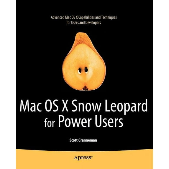 Mac OS X Snow Leopard for Power Users, (Paperback)