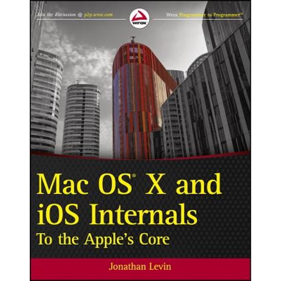 Pre-Owned Mac OS X and iOS Internals: To the Apple's Core (Paperback) 1118057651 9781118057650