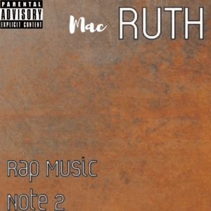 Mac Ruth - Rap Music Note 2 (CD)