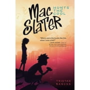 Mac Slater Hunts the Cool: Mac Slater Hunts the Cool (Hardcover)